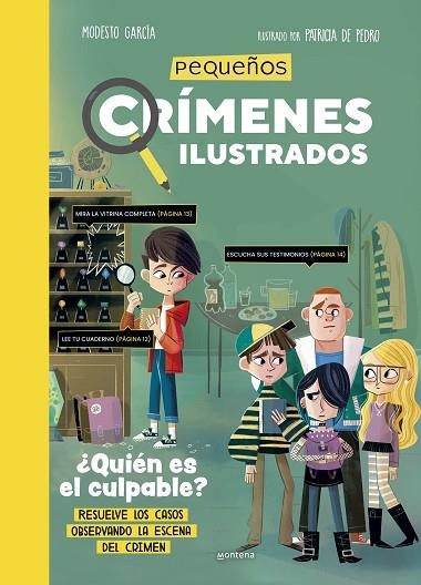 PEQUEÑOS CRÍMENES ILUSTRADOS. ¿QUIÉN ES EL CULPABLE? RESUELVE LOS CASOS OBSERVANDO LA ESCENA DEL CRIMEN | 9788419746306 | GARCÍA, MODESTO