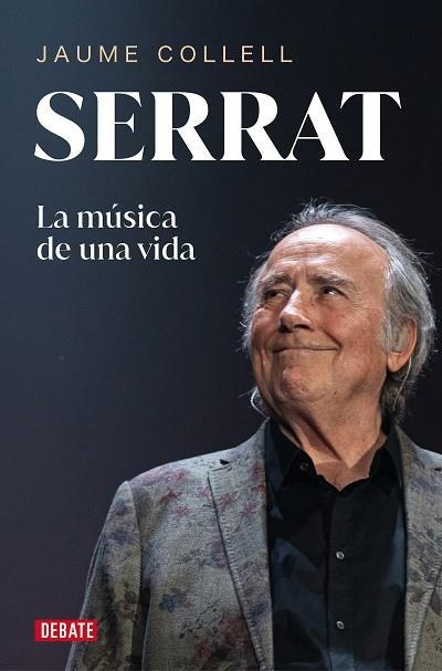 SERRAT. LA MÚSICA DE UNA VIDA | 9788419642684 | COLLELL, JAUME