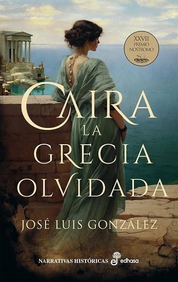 CAIRA LA GRECIA OLVIDADA | 9788435064446 | GONZÁLEZ GARCÍA, JOSÉ LUIS