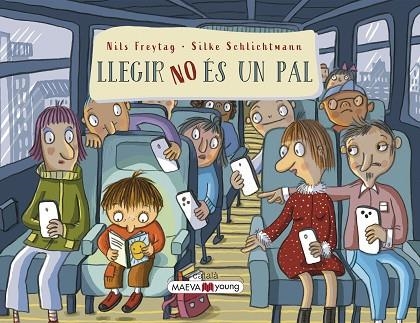 LLEGIR NO ÉS UN PAL  | 9788419638632 | FREYTAG , NILS / SCHLICHTMANN, SILKE