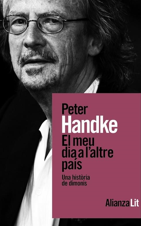 EL MEU DIA A L'ALTRE PAÍS. UNA HISTÒRIA DE DIMONIS | 9788411486156 | HANDKE, PETER