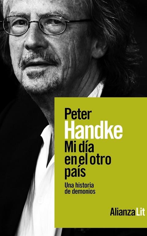 MI DÍA EN EL OTRO PAÍS. UNA HISTORIA DE DEMONIOS | 9788411486132 | HANDKE, PETER