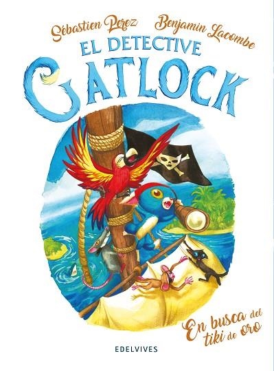 GATLOCK 5: EN BUSCA DEL TIKI DE ORO | 9788414042014 | PEREZ, SÉBASTIEN