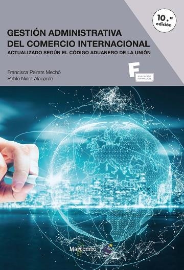 *GESTIÓN ADMINISTRATIVA DEL COMERCIO INTERNACIONAL | 9788426737021 | PEIRATS MECHÓ, FRANCISCA / NINOT ALARGADA, PABLO