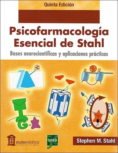 PSICOFARMACOLOGÍA ESENCIAL DE STAHL. BASES NEUROCIENTÍFICAS Y APLICACIONES PRÁCT | 9788436279344 | STAHL, STEPHEN M.