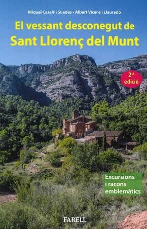 EL VESSANT DESCONEGUT DE SANT LLORENÇ DEL MUNT | 9788417116835 | MIQUEL CASALS I SUADES/ ALBERT VICENS I LLAURADÓ