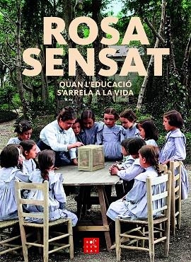 ROSA SENSAT QUAN L'EDUCACIÓ S'ARRELA A LA VIDA | 9788412581645 | BESALÚ, XAVIER / GARCIA, JORDI / JULIO, TERESA / PUJOL, DAVID / PUJOL, MAITE / TORT, ANTONI / VILAFR