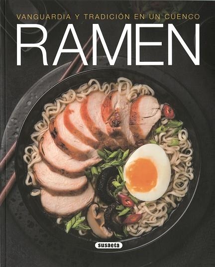 RAMEN. VANGUARDIA Y TRADICIÓN EN UN CUENCO | 9788467768503 | URIEL, ROBERTO / ONODA, KEIGO