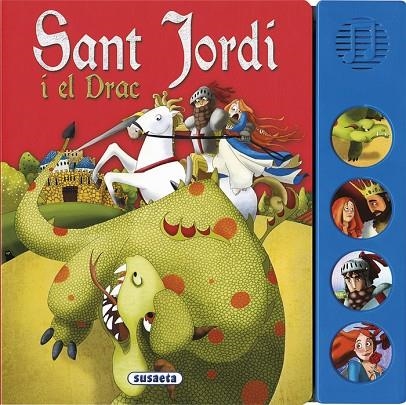 SANT JORDI I EL DRAC AMB SONS | 9788467739916 | SUSAETA, EQUIP