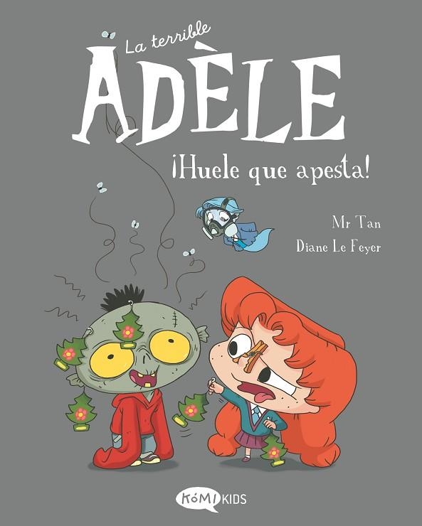 HUELE QUE APESTA! LA TERRIBLE ADÈLE VOL.11  | 9788419183491 | MR TAN