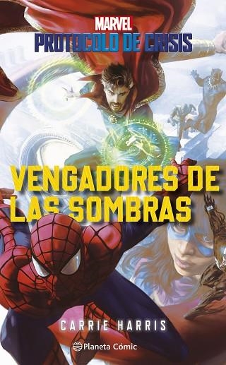 MARVEL PROTOCOLO DE CRISIS. VENGADORES DE LAS SOMBRAS | 9788411124744 | HARRIS, CARRIE