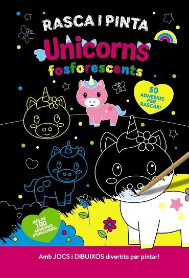 RASCA I PINTA UNICORNS FOSFORESCENTS | 9788413493084