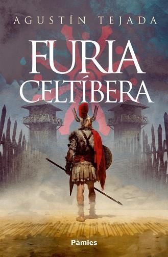 FURIA CELTÍBERA | 9788410070363 | TEJADA, AGUSTÍN