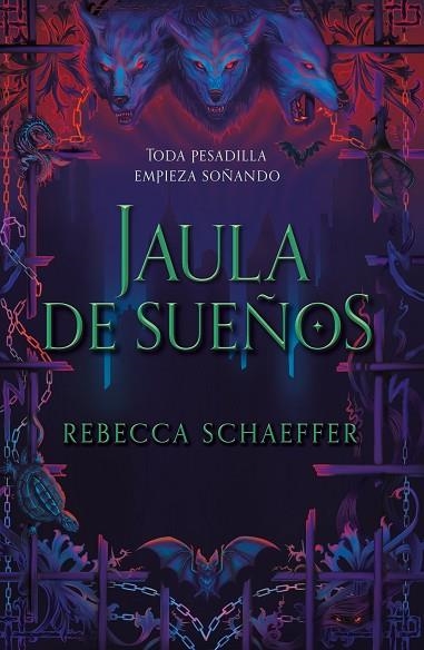 JAULA DE SUEÑOS | 9788419621382 | SCHAEFFER, REBECCA