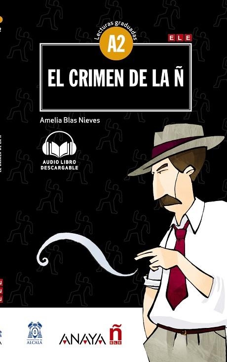 EL CRIMEN DE LA Ñ A2 | 9788469846469 | BLAS NIEVES, AMELIA