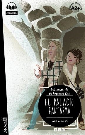 EL PALACIO FANTASMA. LOS CASOS DE LA AGENCIA EÑE A2+ | 9788469846964 | CONEJO ALONSO, ANA ISABEL