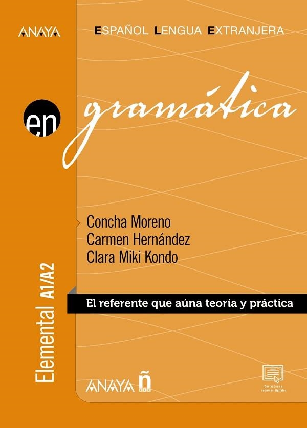 GRAMÁTICA ESPAÑOL LENGUA EXTRANJERA NIVEL ELEMENTAL A1-A2  | 9788414317457 | MORENO GARCÍA, CONCHA / HERNÁNDEZ ALCAIDE, CARMEN / KONDO PÉREZ, CLARA MIKI