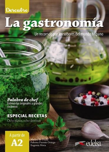 DESCUBRE LA GASTRONOMÍA A2 | 9788490818534 | PRADA SEGOVIA, MARISA DE / PUENTE ORTEGA, PALOMA / MOTA MUÑOZ, EUGENIA