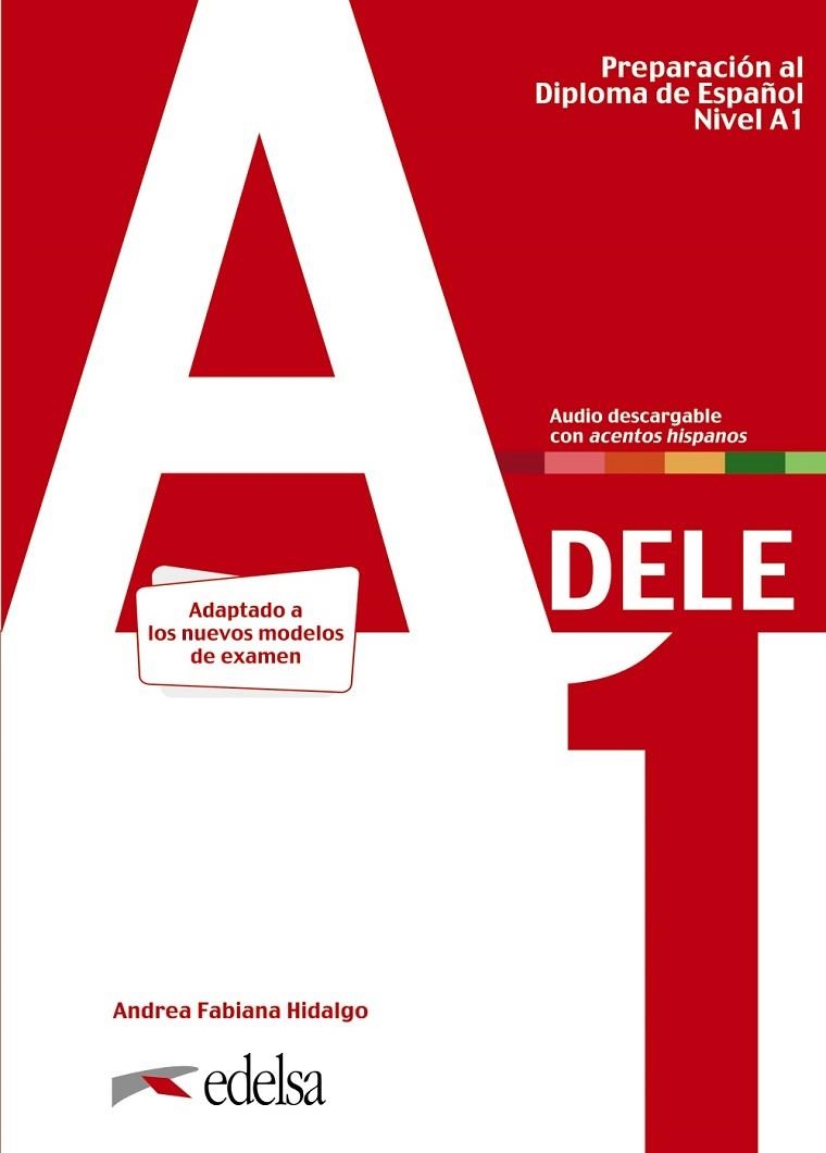 PREPARACIÓN AL DELE A1. LIBRO DEL ALUMNO. | 9788490817216 | HIDALGO, ANDREA FABIANA