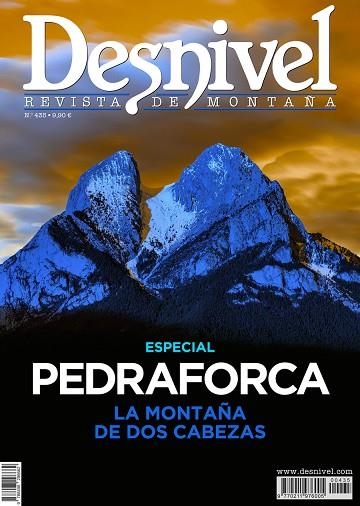 REVISTA DESNIVEL 435. PEDRAFORCA, LA MONTAÑA DE DOS CABEZAS | 9788498296662 | DESNIVEL