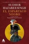 EL ESPARTACO NEGRO. LA ÉPICA VIDA DE TOUSSAINT LOUVERTURE | 9788419703378 | HAZAREESINGH, SUDHIR