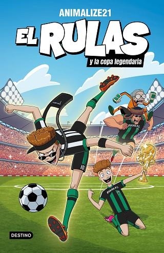 EL RULAS Y LA COPA LEGENDARIA. EL RULAS 2 | 9788408282501 | ANIMALIZE21