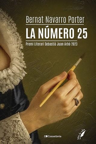 LA NÚMERO 25. PREMI LITERARI SEBASTIA JUAN ARBO 2023 | 9788413563619 | NAVARRO PORTER, BERNAT