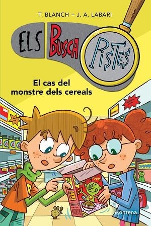 EL CAS DEL MONSTRE DELS CEREALS ELS BUSCAPISTES 6 | 9788419241634 | BLANCH, TERESA / LABARI, JOSÉ ÁNGEL