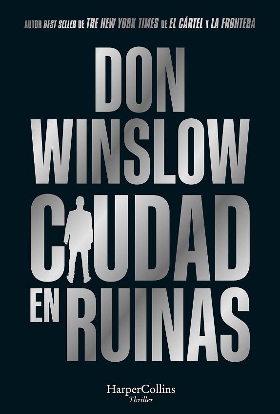 CIUDAD EN RUINAS. CIUDAD EN LLAMAS 3 | 9788410640191 | WINSLOW, DON