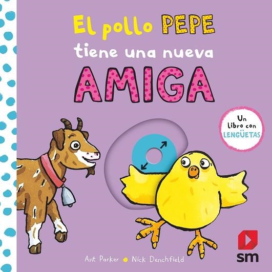 EL POLLO PEPE TIENE UNA NUEVA AMIGA | 9788411821247 | PARKER, ANT 