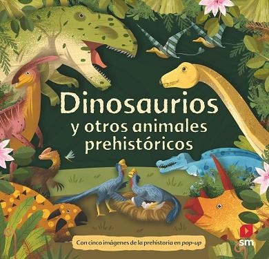 DINOSAURIOS Y OTROS ANIMALES PREHISTÓRICOS | 9788411821377