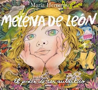 MELENA DE LEÓN. EL PODER DE SER AUTÉNTICO | 9788427241589 | HERREROS, MARÍA