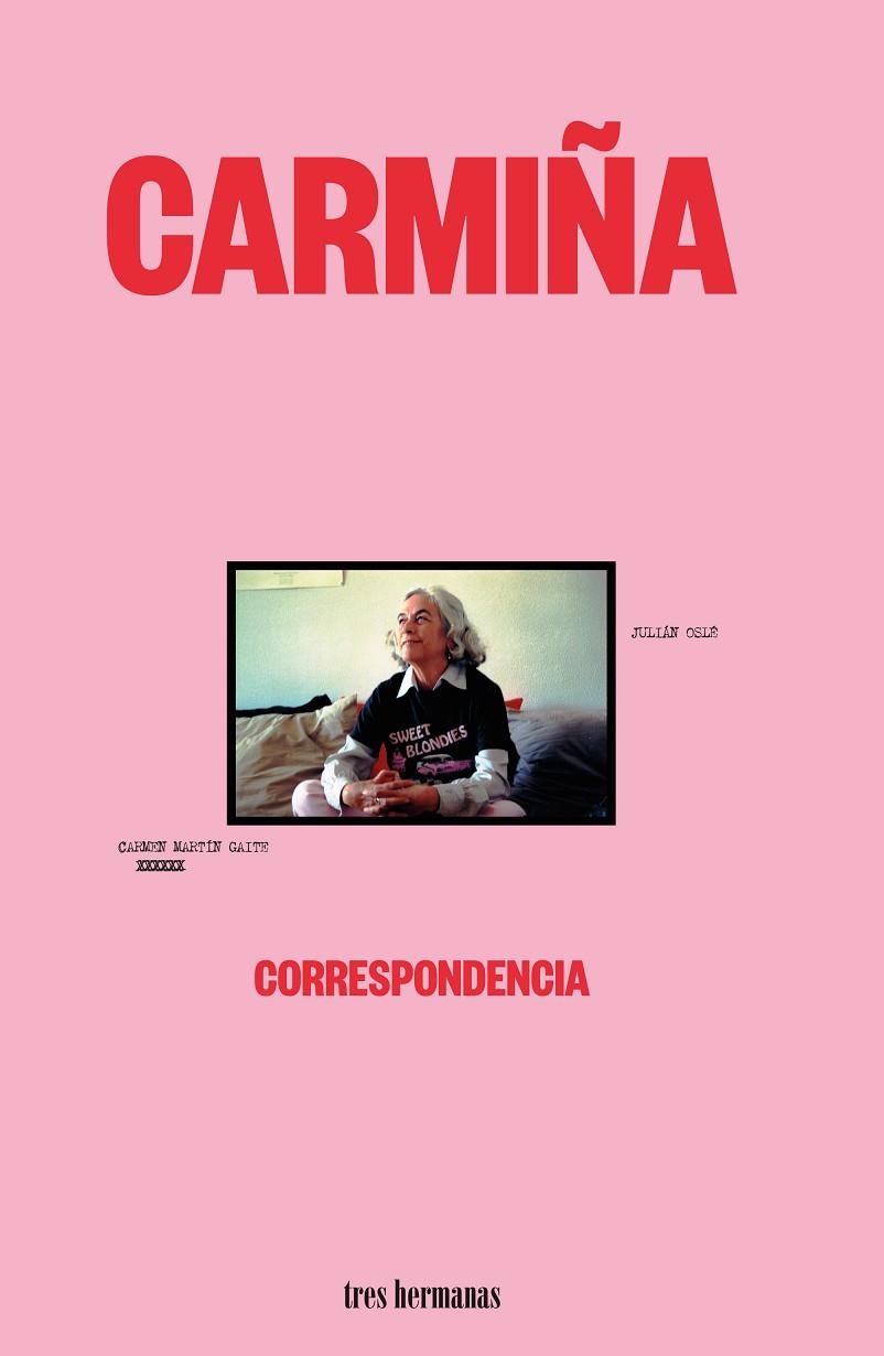 CARMIÑA CORRESPONDENCIA CON JULIAN SOLE | 9788419243461 | FIDES, SONIA / MARTÍN GAITE, CARMEN