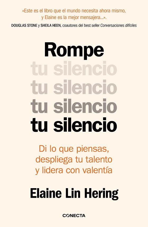 ROMPE TU SILENCIO. DI LO QUE PIENSAS, DESPLIEGA TU TALENTO Y LIDERA CON VALENTÍA | 9788418053047 | LIN HERING, ELAINE