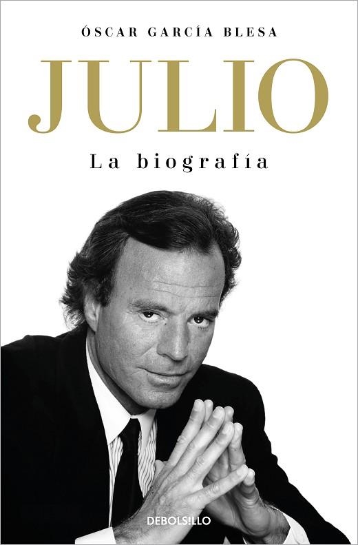 JULIO IGLESIAS. LA BIOGRAFÍA | 9788466376259 | GARCÍA BLESA, ÓSCAR