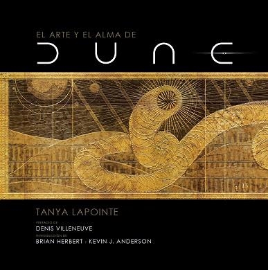 EL ARTE Y EL ALMA DE DUNE. PARTE 1 | 9788467946383 | LAPOINTE, TANYA