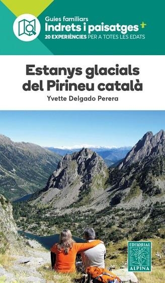 ESTANYS GLACIALS DEL PIRINEU | 9788480909686 | DELGADO PERERA, YVETTE