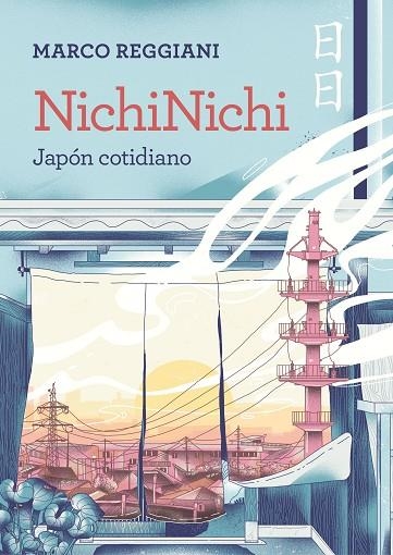 NICHINICHI. JAPÓN COTIDIANO | 9788419875464 | REGGIANI, MARCO