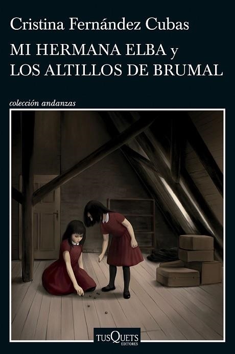 MI HERMANA ELBA Y LOS ALTILLOS DE BRUMAL | 9788411074537 | FERNÁNDEZ CUBAS, CRISTINA