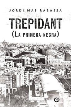 TREPIDANT | 9788410143180 | MAS RABASSA, JORDI