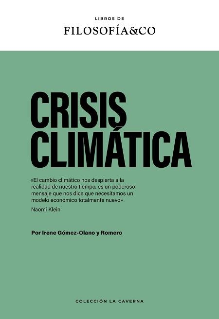 CRISIS CLIMÁTICA | 9788410086081 | GÓMEZ-OLANO, IRENE