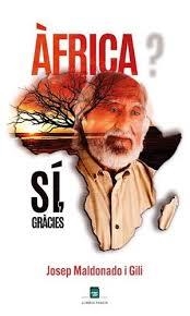 ÀFRICA? SÍ, GRÀCIES | 9788410087231 | MALDONADO GILI, JOSEP