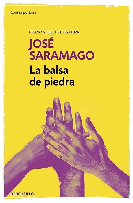 LA BALSA DE PIEDRA | 9788490628690 | SARAMAGO, JOSÉ