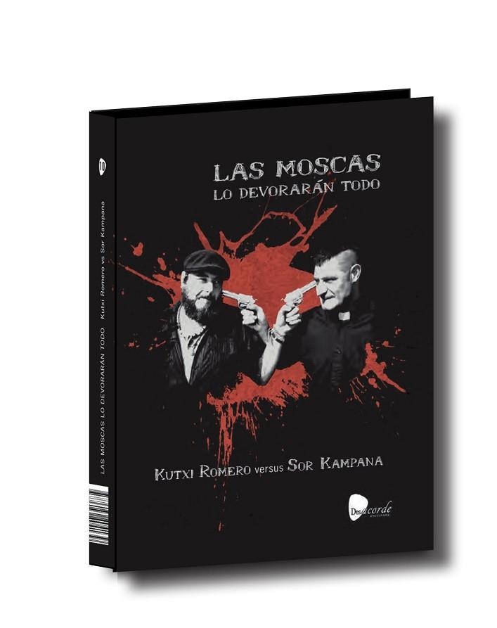 LAS MOSCAS LO DEVORARAN TODO | 9788494404139 | ROMERO LORENTE, KUTXI / SOR KAMPANA