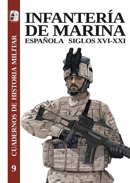 INFANTERÍA DE MARINA ESPAÑOLA, SIGLOS XVI-XXI | 9788412815825 | DE PAZZIS PI CORRALES, MAGDALENA / TORRES SÁNCHEZ, RAFAEL / BLANCO NÚÑEZ, JOSÉ MARÍA / ALBI DE LA CU