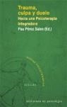 TRAUMA, CULPA Y DUELO. HACIA UNA PSICOTERAPIA INTEGRADORA | 9788433020567 | PÉREZ SALES, PAU