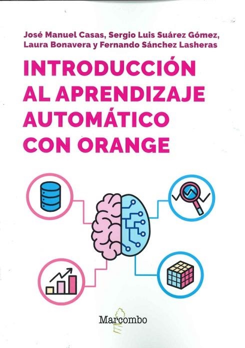 INTRODUCCION AL APRENDIZAJE CON ORANGE | 9788426738257 | FERNANDO SANCHEZ