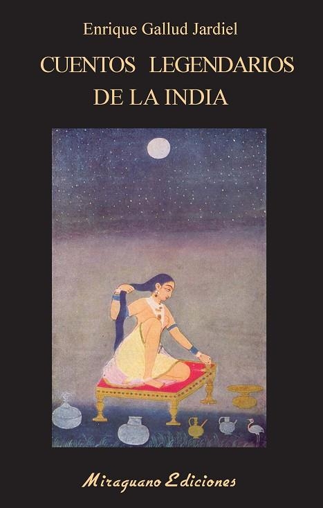 CUENTOS LEGENDARIOS DE LA INDIA | 9788478135141 | GALLUD JARDIEL, ENRIQUE