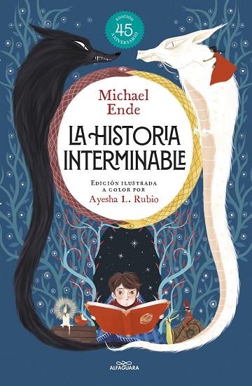 LA HISTORIA INTERMINABLE (EDICIÓN ILUSTRADA A COLOR) (EDICION 45 ANIVERSARIO) | 9788419688460 | ENDE, MICHAEL