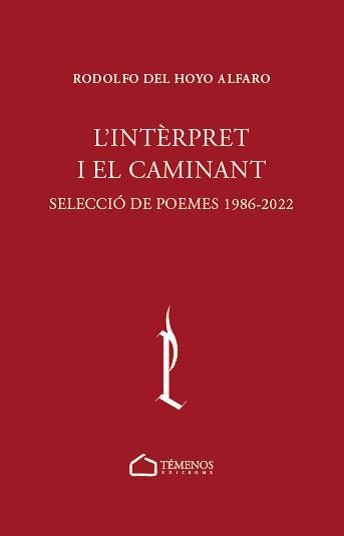 L'INTÈRPRET I EL CAMINANT | 9788412731729 | DEL HOYO ALFARO, RODOLFO